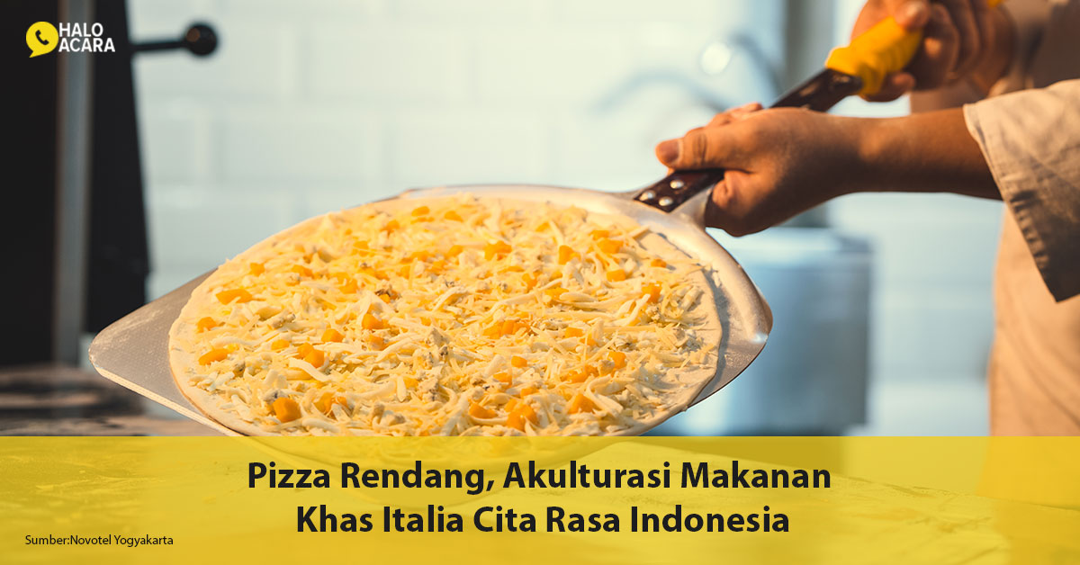 Pizza Rendang, Akulturasi Makanan Khas Italia Cita Rasa Indonesia